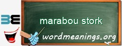 WordMeaning blackboard for marabou stork